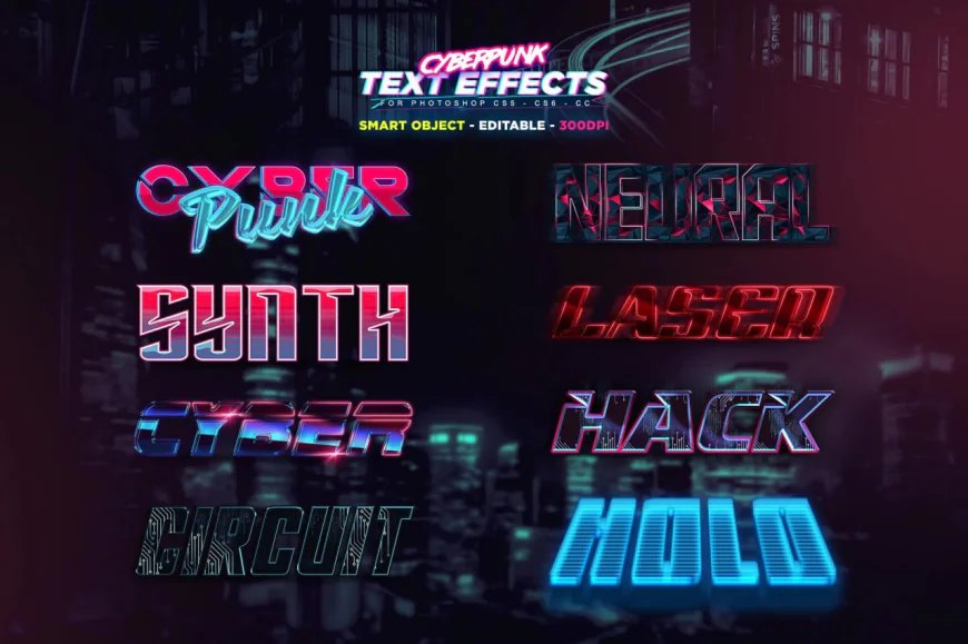 Cyberpunk Text Effects, 8 templates for creating text in Cyberpunk style